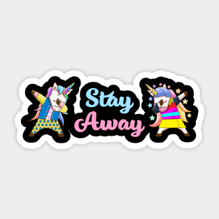 Unicorn Dabbing Stay Away Sign Sticker